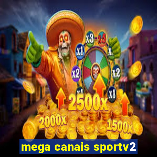 mega canais sportv2